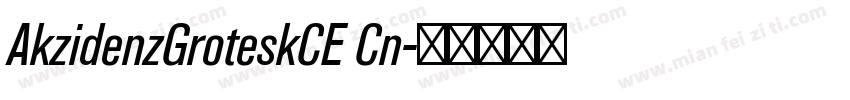 AkzidenzGroteskCE Cn字体转换